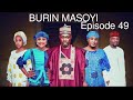 BURIN MASOYI Episode 49 original