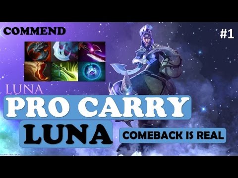 [DOTA 2 CARRY] LUNA WIN VS PHANTOM ASSASSIN, BEST COMEBACK EVER BY LUNA