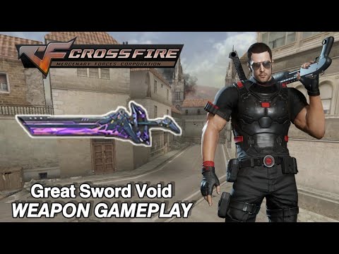 Crossfire Philippines 3.0 - Great Sword-Void
