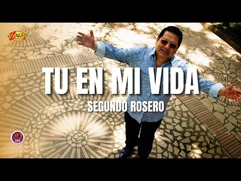 Segundo Rosero - Tu En Mi Vida | Rockola