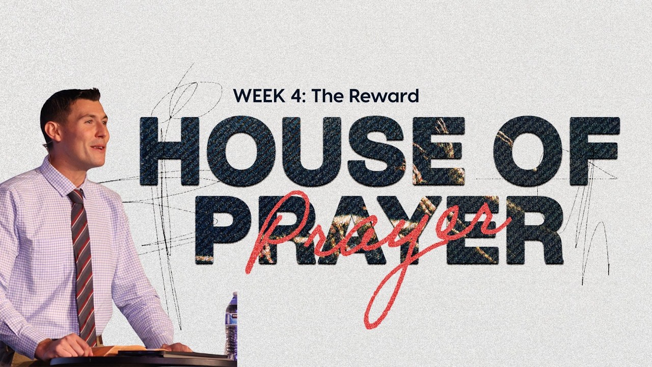 House of Prayer: Week 4