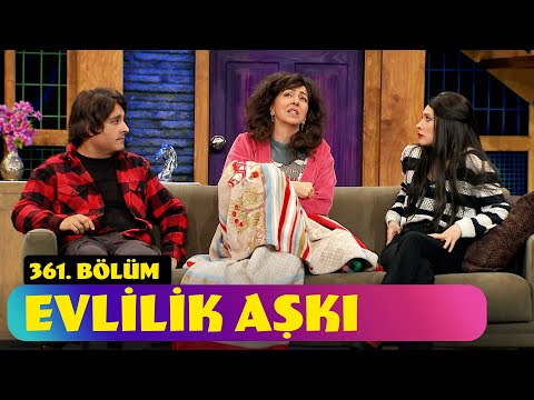 Evlilik Aşkı - 361. Bölüm (Güldür Güldür Show)