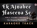 EK AJNABEE HASEENA SE Piano Chords Karaoke Unplugged Rajesh Khanna Kishore Kumar RDBurman