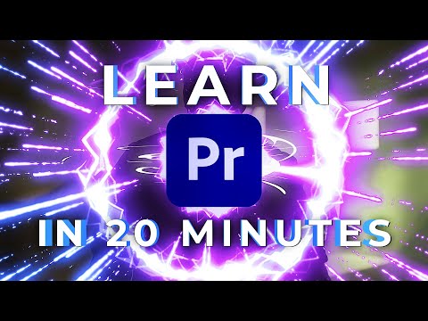 LEARN PREMIERE PRO 2022 in 20 MINUTES! - Tutorial for Beginners, straight to the point!