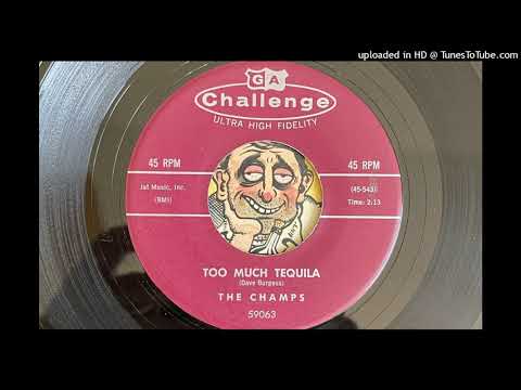 The Champs - Too Much Tequila (Challenge) 1960