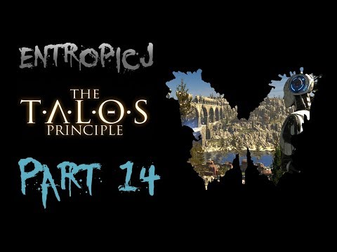 The Talos Principle [Part 14]