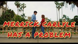 Merrick Carlyle Has A Problem - Short Film