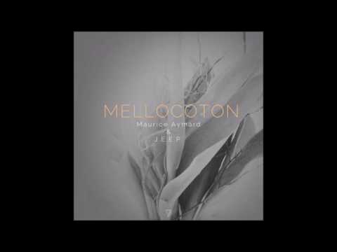 Maurice Aymard & J E E P    Mellocoton Manoo Remix Seven Villas