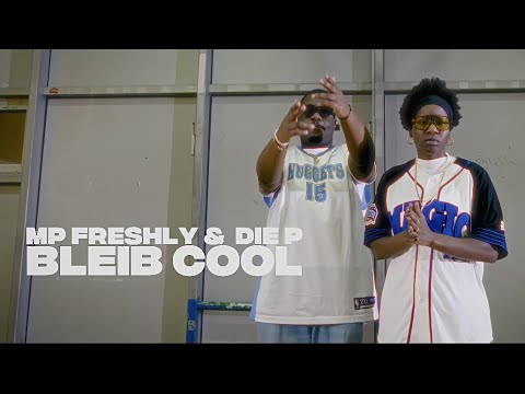 MP Freshly x Die P - Bleib Cool (prod. by DeeVoe)
