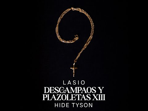 Descampaos y plazoletas XIII (con Hide Tyson)