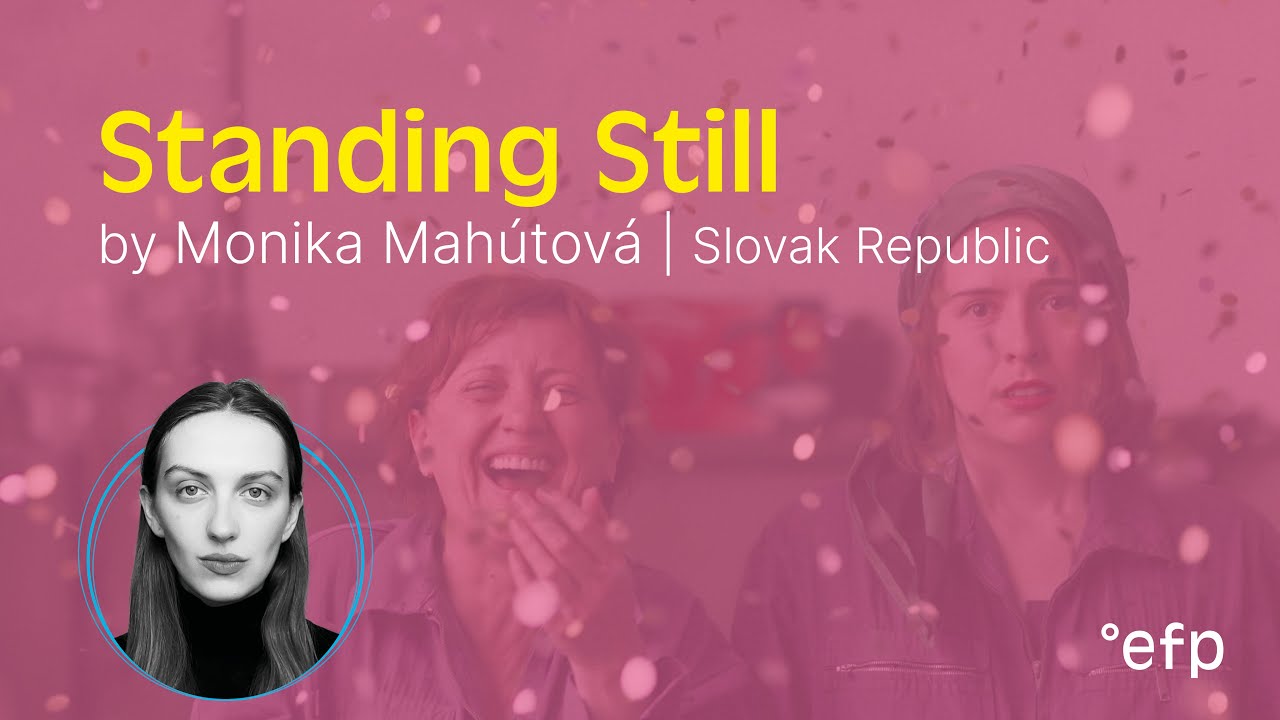 Trailer // Standing Still by Monika Mahútová (Slovak Republic)