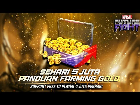 Panduan Farming Gold Sehari 5 Juta - Marvel Future Fight Indonesia 🇮🇩 ( Bahasa Only )