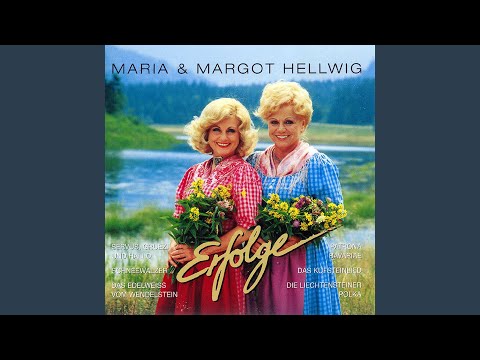 Die Liechtensteiner Polka - Maria & Margot…