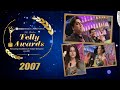 Indian Telly Awards Full Event 2007 Ram Kapoor Kamya Punjabi Divyanka Tripathi Many More