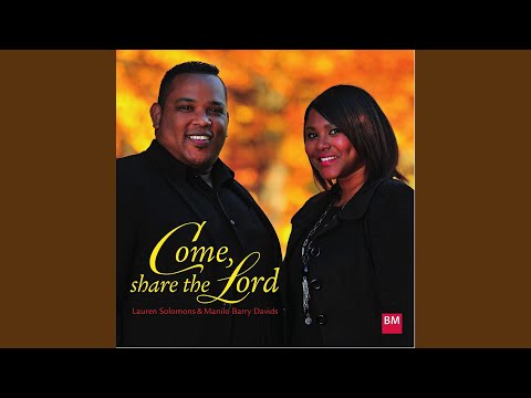 Come, share the Lord