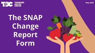 SNAP Change Report Form