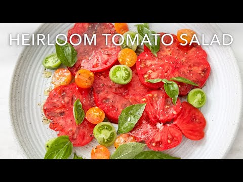 Heirloom Tomato Salad - Summertime Simple & Delicious