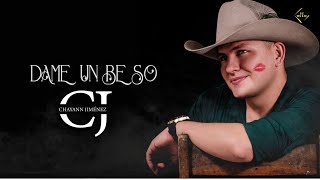 Chayann Jimenez - Dame un Beso