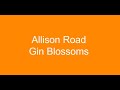 Allison Road - Gin Blossoms (Lyric Video)