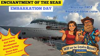 Enchantment of the Seas Embarkation Day for our FIRST Royal Caribbean Cruise