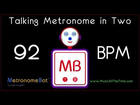 Talking metronome in 2/4 at 92 BPM MetronomeBot