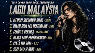 Download lagu 6 Most Popular MALAYSIAN Songs of 2026 Slow Rock Cover | Memori Sekuntum Rindu Spoon, Sting, Iklim mp3
