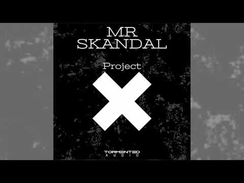 MR SKANDAL X Melody Man - The Darkside [MR SKANDAL - Project X]