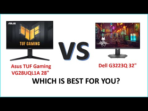 Asus TUF Gaming VG28UQL1A 28" vs Dell G3223Q 32" Full Comparison |which is best for you?