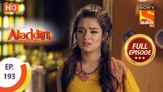 Aladdin - Ep 193 - Full Episode - 13th May, 2019 Aladdin - Ep 193 - Full Episode - 13th May, 2019
