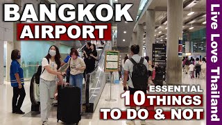 Things To Do & Not To Do In BANGKOK Airport | Arrivals & Departures Guide & Tips #livelovethailand