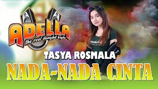 Download lagu LIRIK LAGU NADA - NADA CINTA _ TASYA ROSMALA OM ADELLA LIVE MUSIK DANGDUT KOPLO mp3 Download lagu LIRIK LAGU NADA - NADA CINTA _ TASYA ROSMALA OM ADELLA LIVE MUSIK DANGDUT KOPLO mp3
