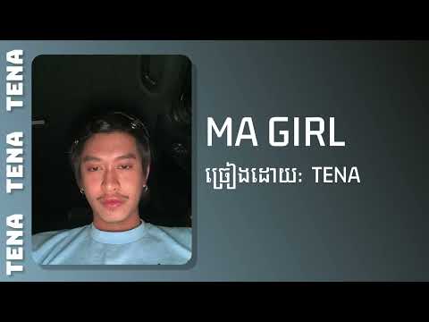 Ma Girl - Tena