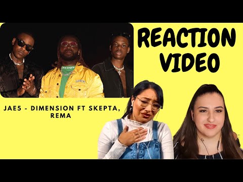 Just Vibes Reaction / Jae5 - Dimension ft Skepta, Rema