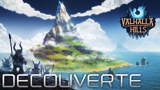 Valhalla Hills - Découverte (Early Access)