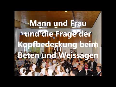 Mann und Frau und die Frage der Kopfbedeckung beim Beten und Weissagen