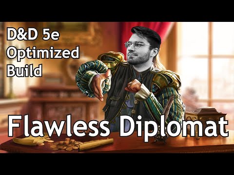 Flawless Diplomat - Optimized Builds - 5e
