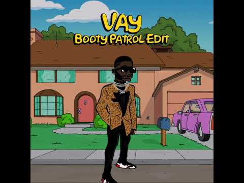Vegedream feat KGS - Vay (Booty Patrol Edit) 🚔🍑