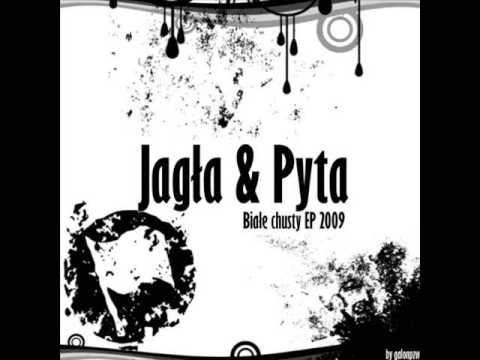 Jagła & Pyta - Znowu (Białe Chusty) prod. Filu
