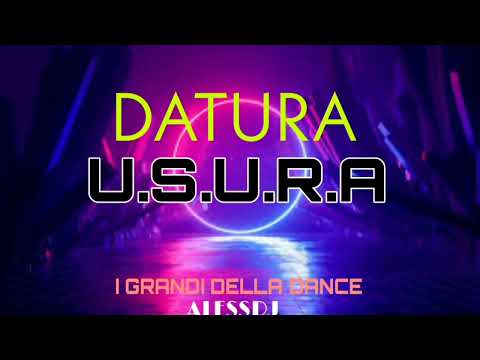 DATURA & U.S.U.R.A | I GRANDI DELLA DANCE (AlessDJ megamix)