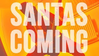 Santa&#39;s Coming (CKY) Guitar Cover