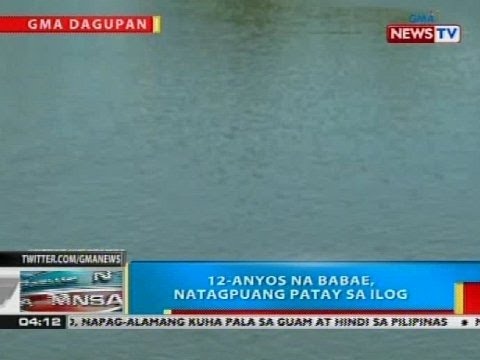 BP: 12-anyos na babae, natagpuang patay sa ilog sa Dagupan City