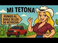 Mi Tetona Los De Kchucha