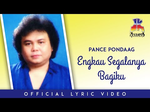 Engkau Segalanya Bagiku - Pance Pondaag