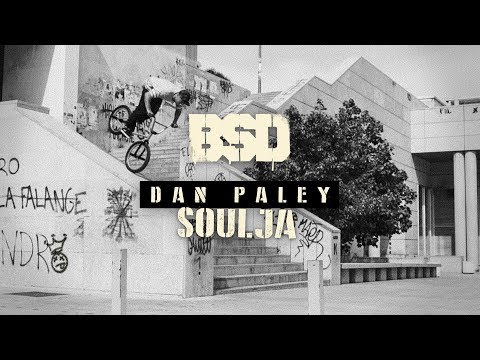 BSD BMX - Dan Paley - Soulja