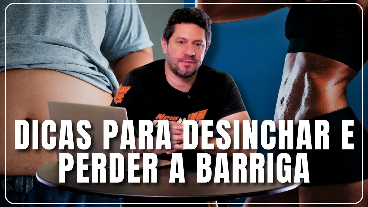 10 DICAS rápidas para desinchar e PERDER a BARRIGA