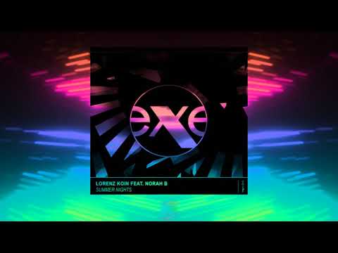 Summer Nights (Radio Edit)[EXECUTIVA MUSIC] By Lorenz Koin ft Norah B