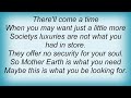 John Butler Trio - There'll Come A Time Lyrics