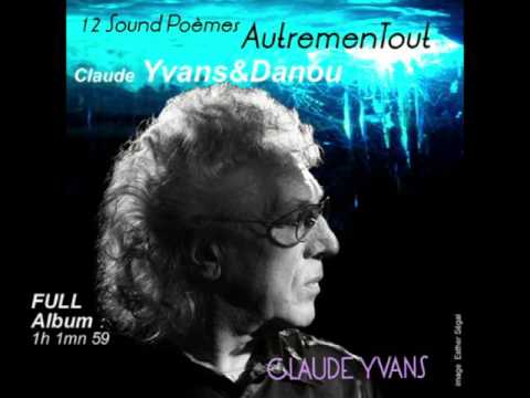 Claude Yvans/Autrementout/Full Album