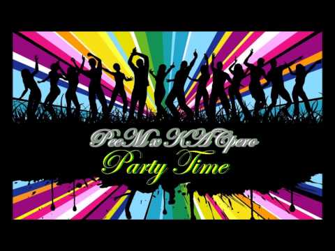 02. PeeM x KACpero - Party Time | KILKA KROPLI KRWI I POTU |