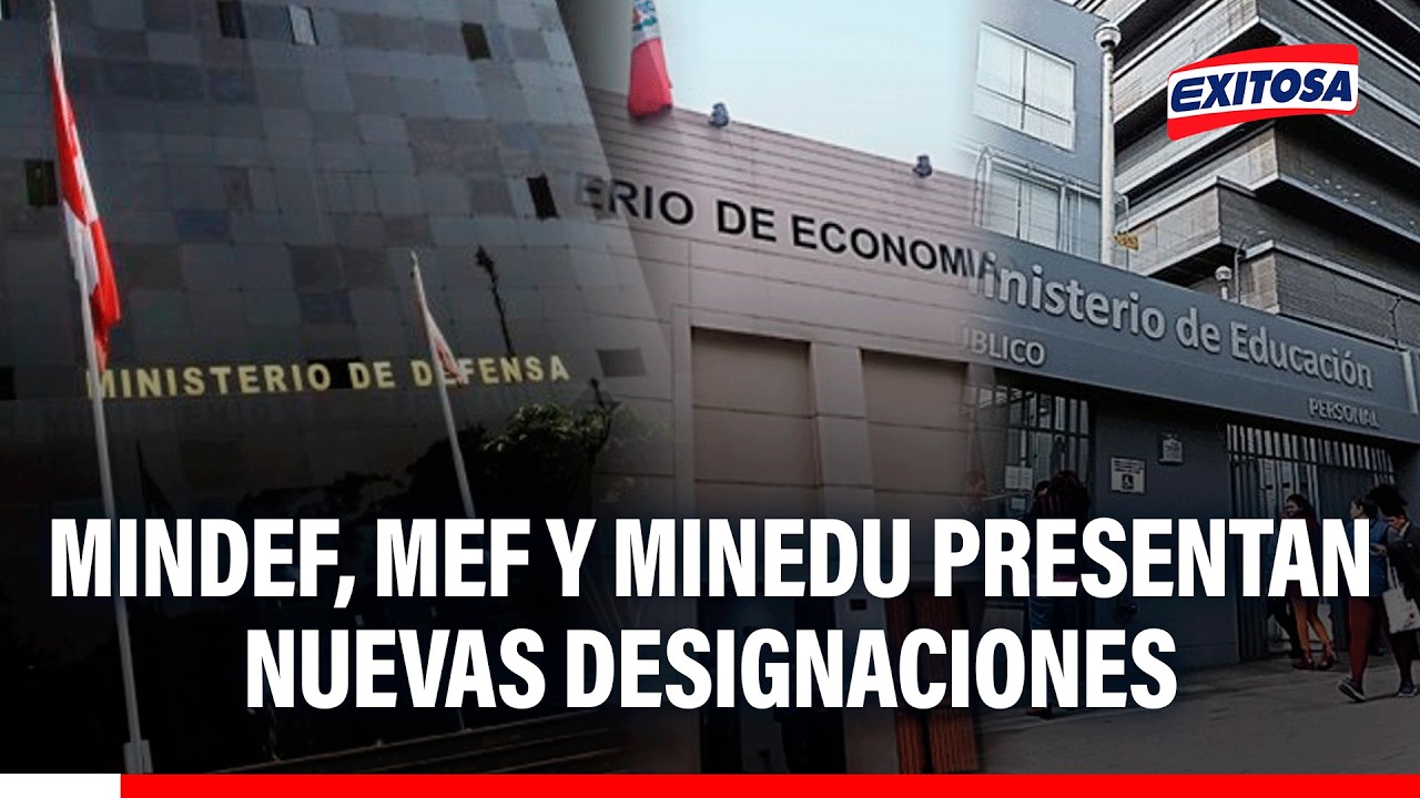 🔴🔵 Mindef, MEF y Minedu presentan nuevas designaciones mediante resoluciones supremas